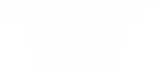 The Next Three Days — logos 4