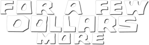 For a Few Dollars More — logos 2