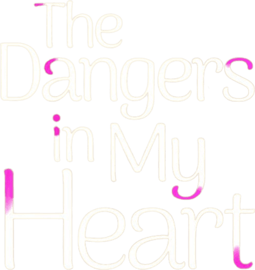 The Dangers in My Heart — logos 2