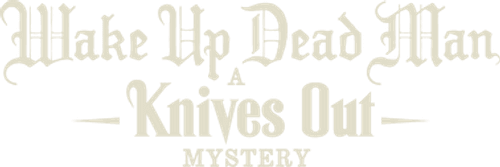 Wake Up Dead Man: A Knives Out Mystery — logos 4