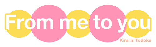 From Me to You: Kimi ni Todoke — logos 2