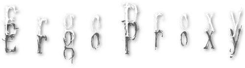 Ergo Proxy — logos 3