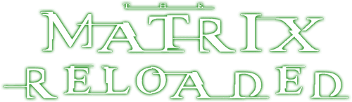 The Matrix Reloaded — logos 2