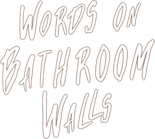 Words on Bathroom Walls — logos 2