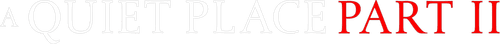 A Quiet Place Part II — logos 6