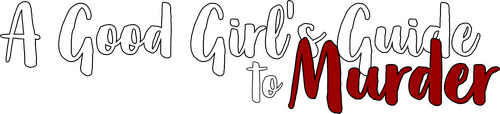 A Good Girl's Guide to Murder — logos 2
