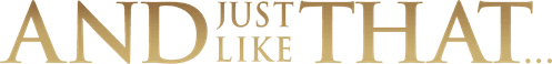 And Just Like That… — logos 6