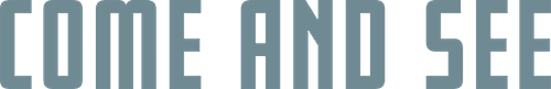 Come and See — logos 4