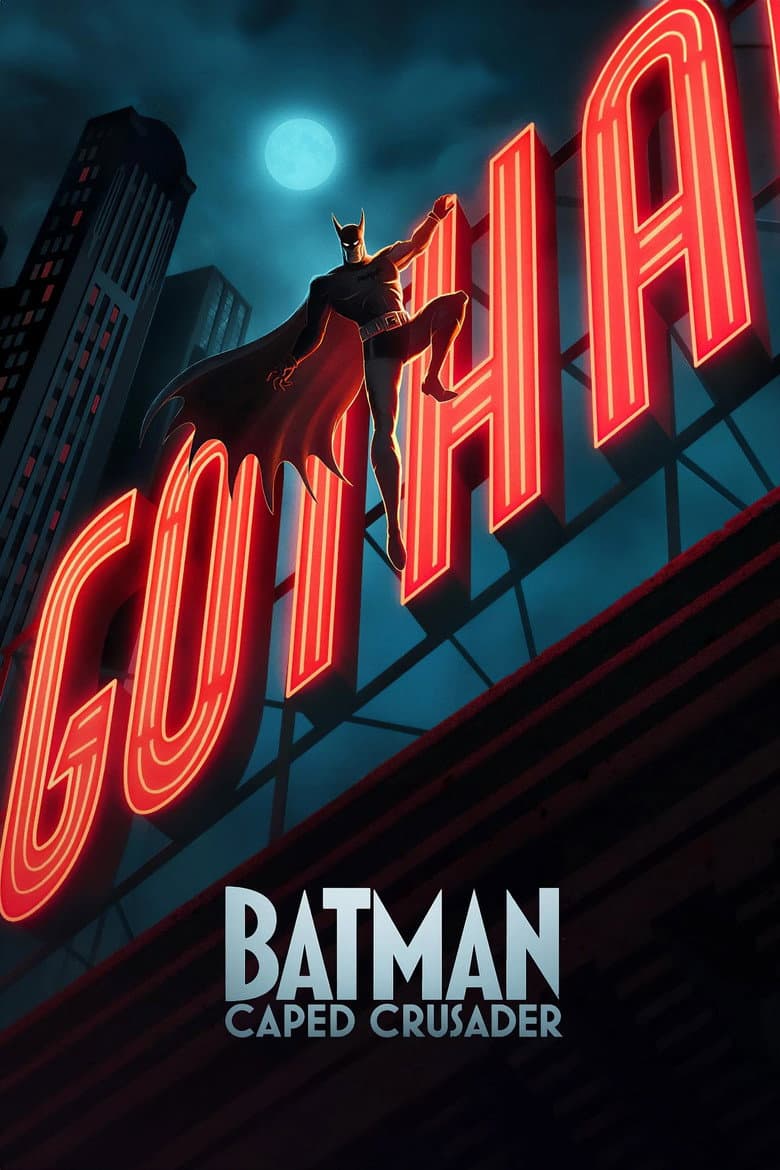 Batman: Caped Crusader — posters 5