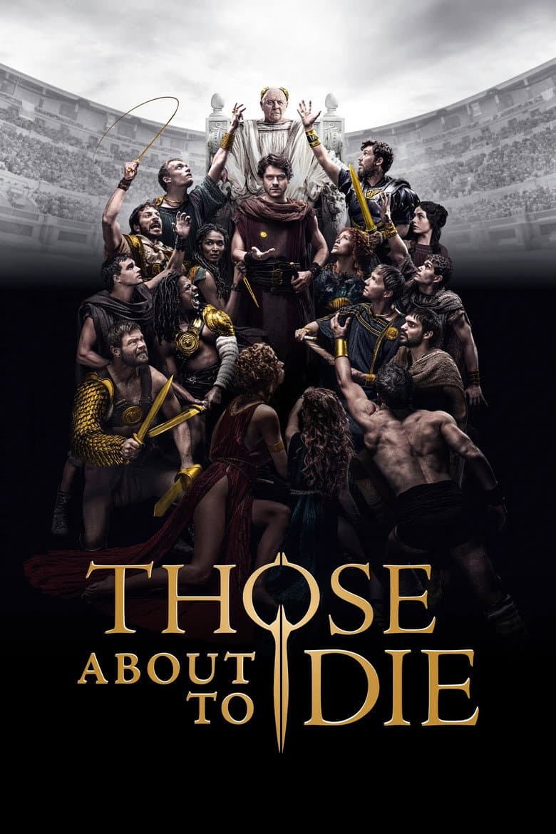 Those About to Die — posters 8