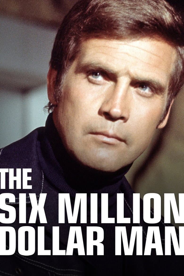 The Six Million Dollar Man — posters 3