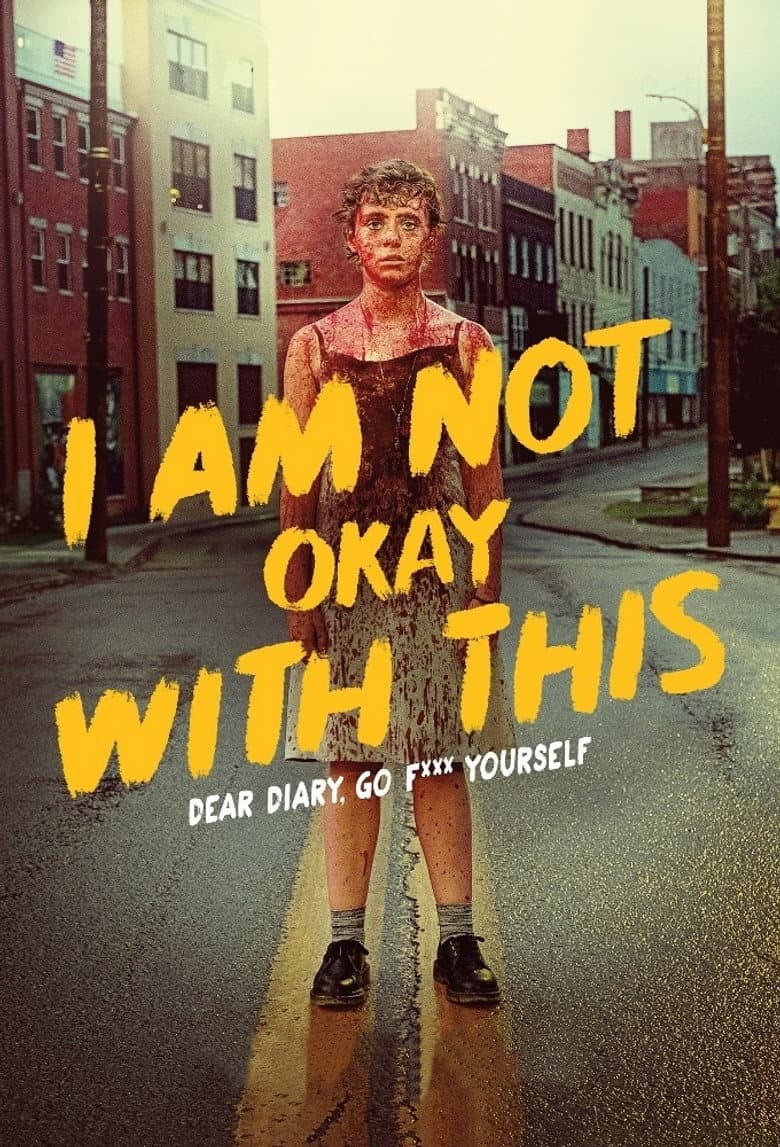 I Am Not Okay with This — posters 2