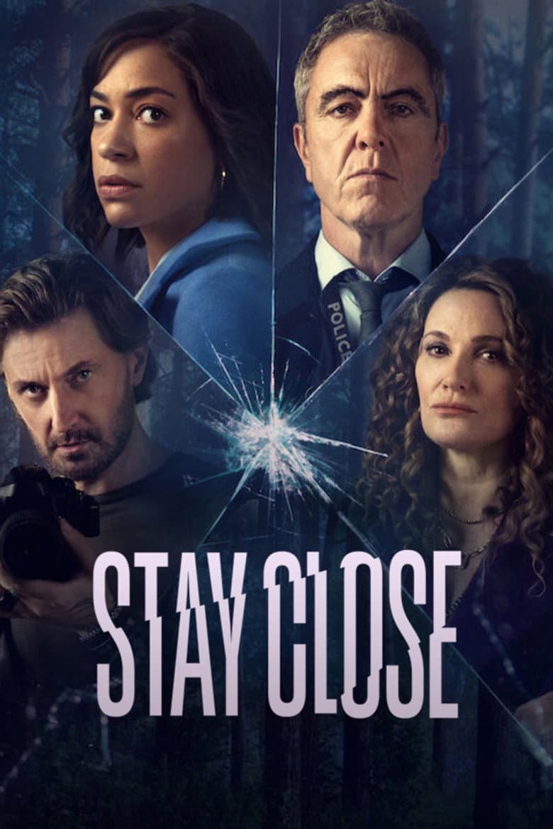 Stay Close — posters 2