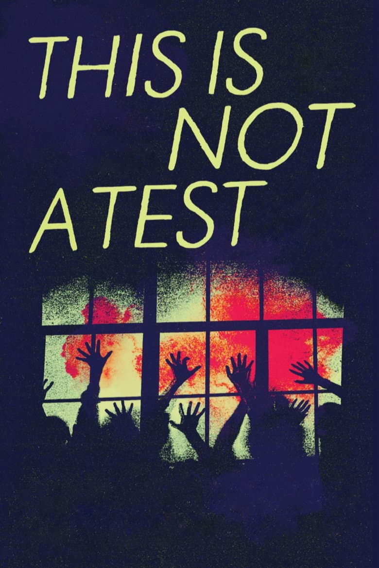 This Is Not a Test — posters 7