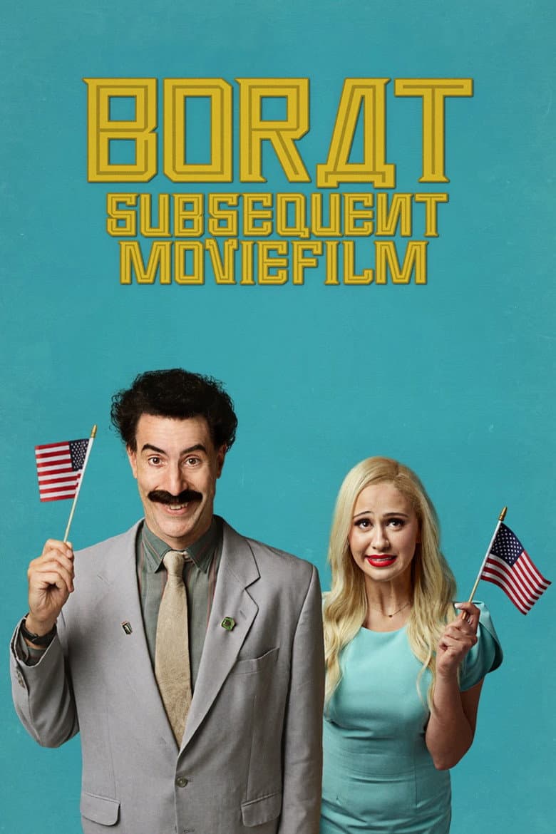 Borat Subsequent Moviefilm: Delivery of Prodigious Bribe to American Regime for Make Benefit Once Glorious Nation of Kazakhstan — posters 4