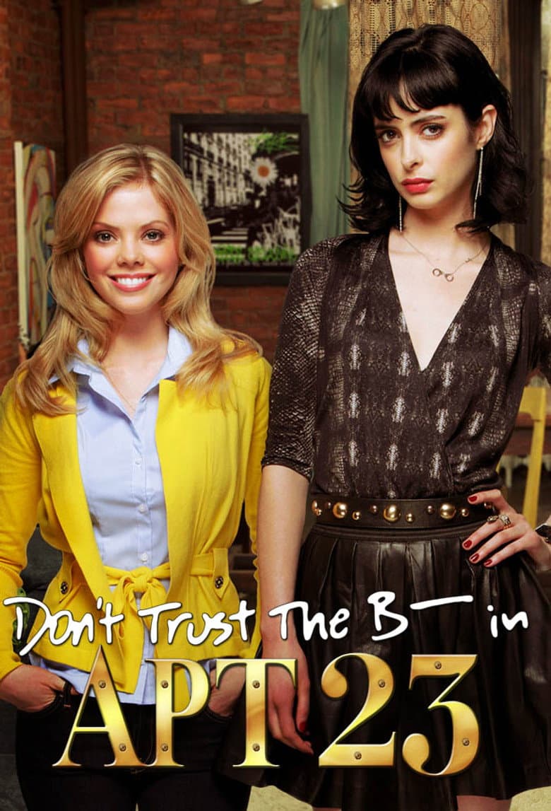 Don't Trust the B---- in Apartment 23 — posters 6