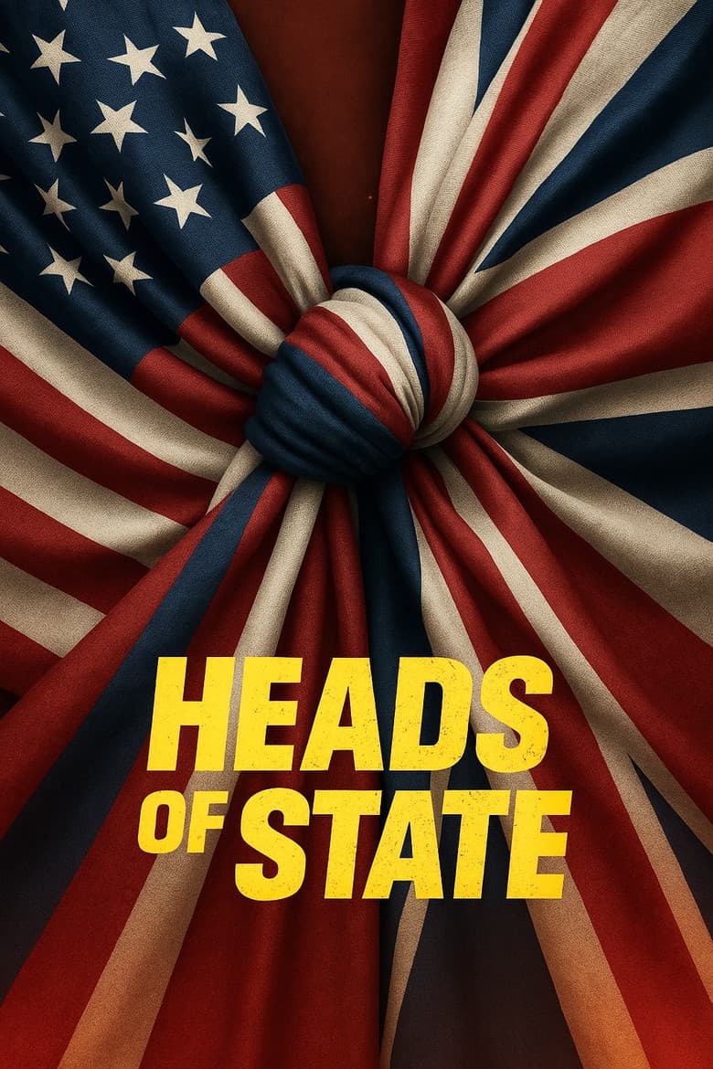 Heads of State — posters 7