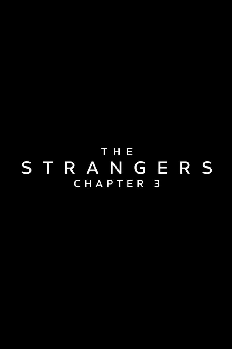 The Strangers: Chapter 3 — posters 7