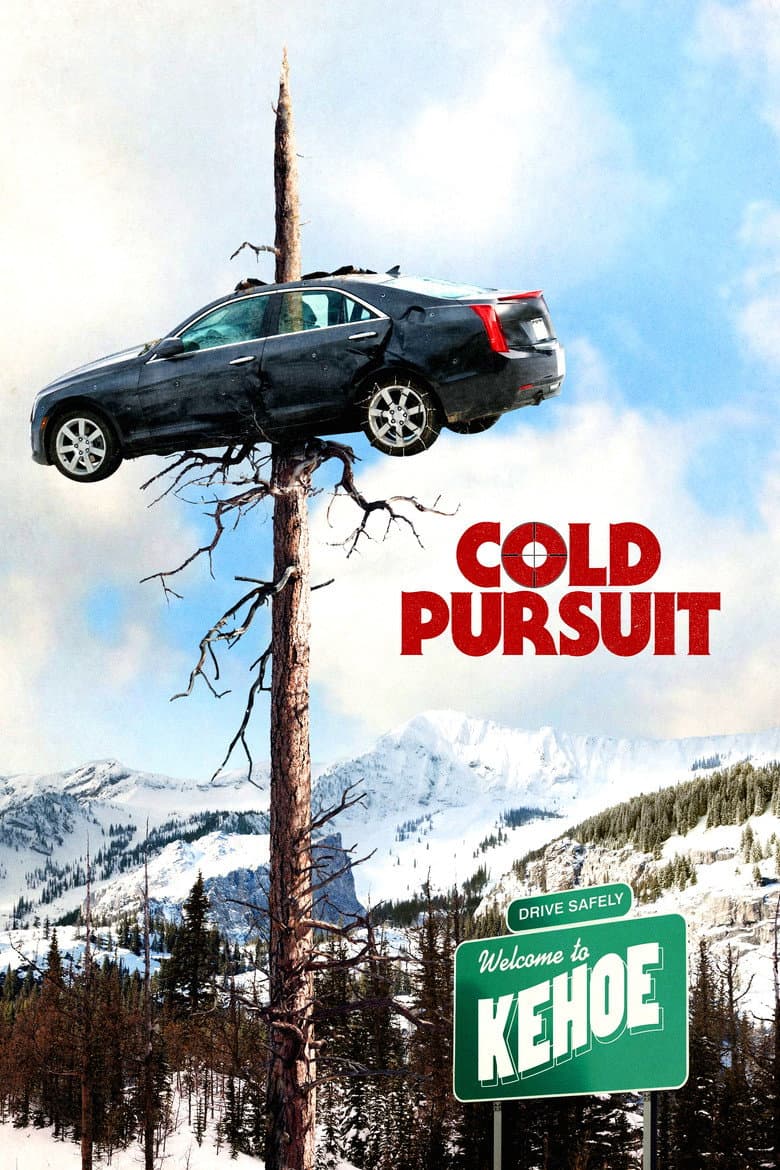 Cold Pursuit — posters 7