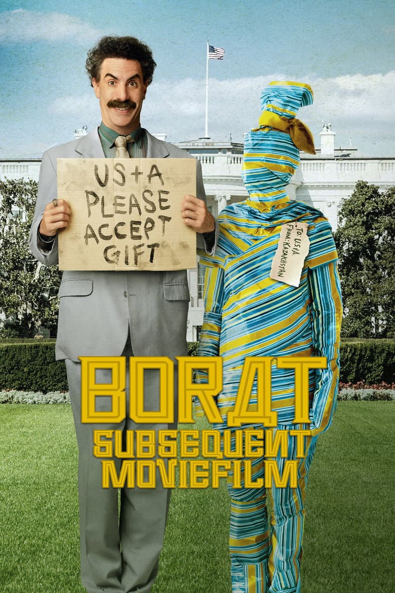 Borat Subsequent Moviefilm: Delivery of Prodigious Bribe to American Regime for Make Benefit Once Glorious Nation of Kazakhstan — posters 3
