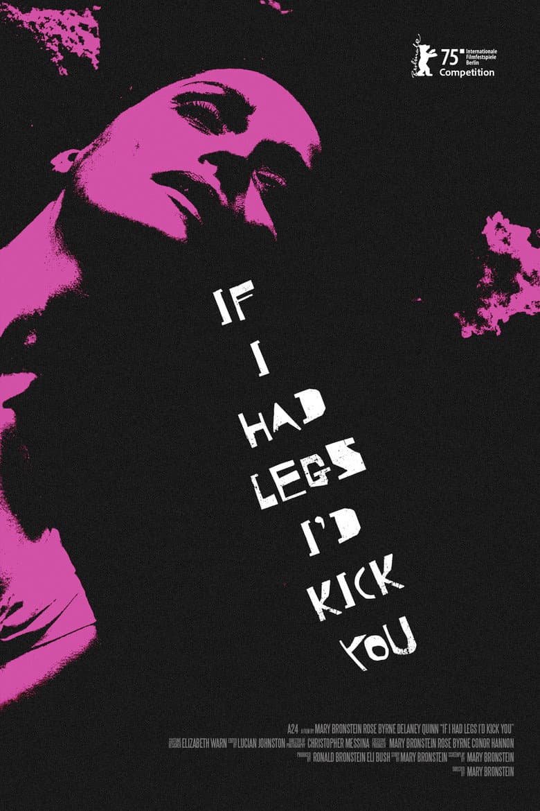 If I Had Legs I'd Kick You — posters 6