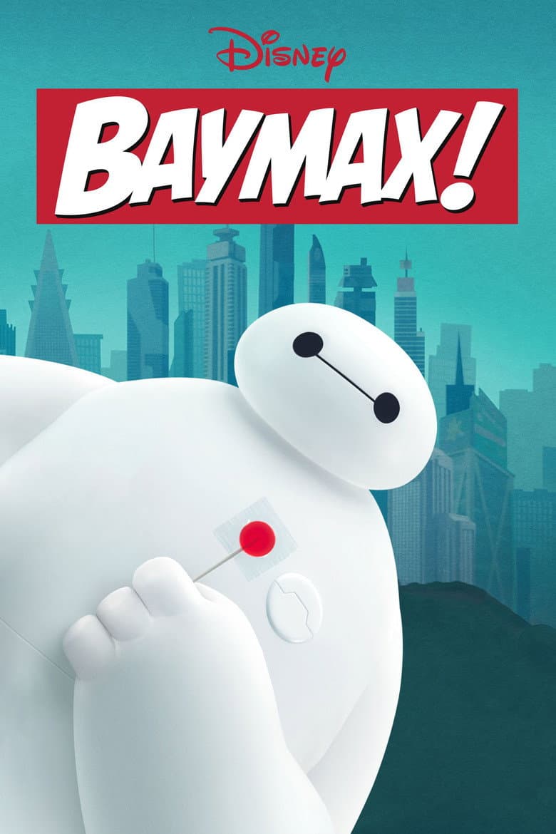 Baymax! — posters 4