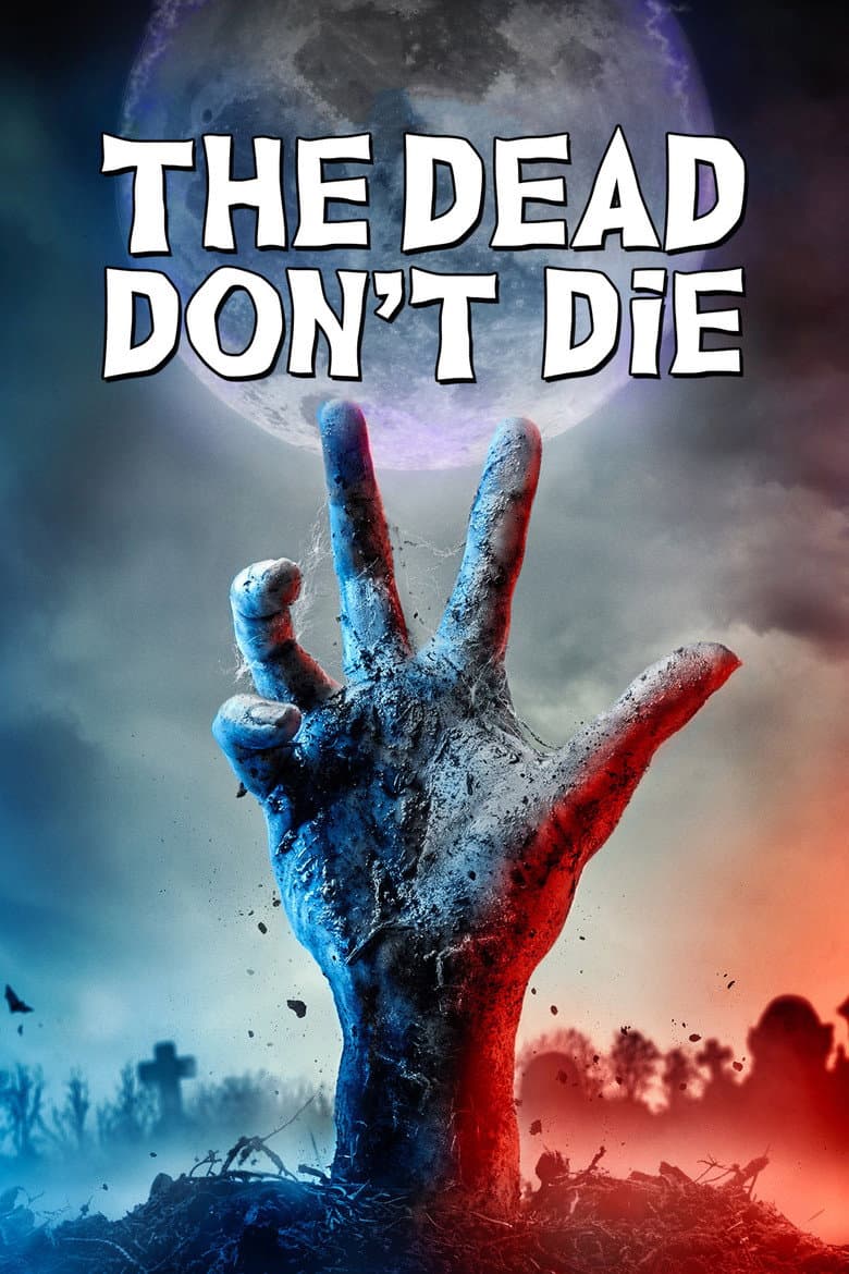 The Dead Don't Die — posters 6