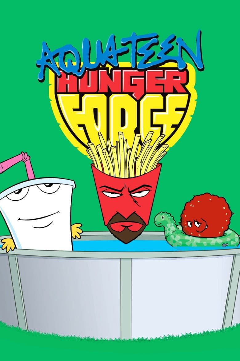 Aqua Teen Hunger Force — posters 4