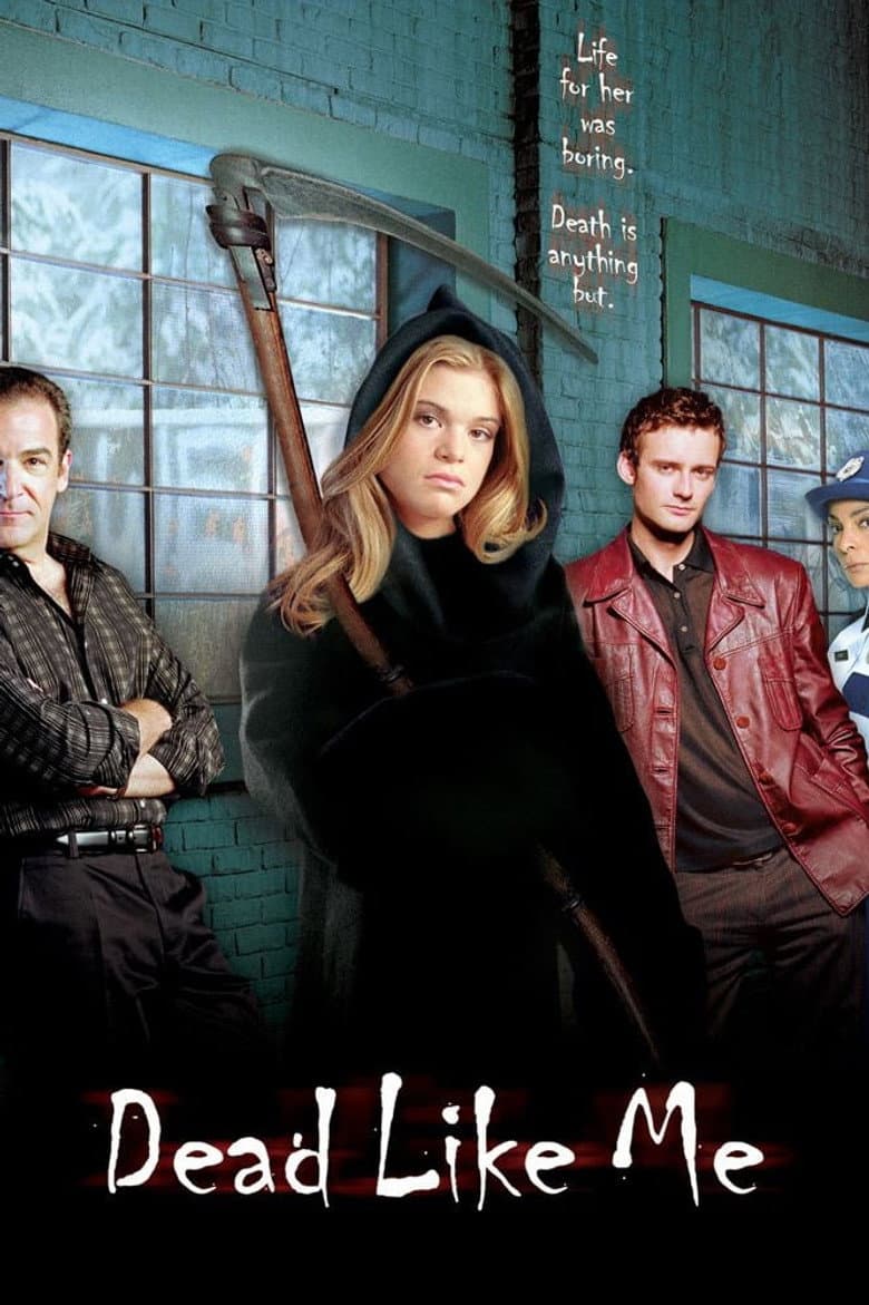 Dead Like Me — posters 6
