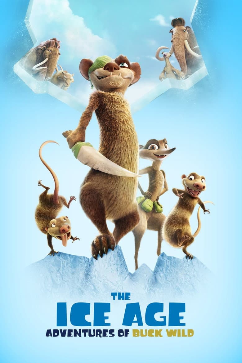 The Ice Age Adventures of Buck Wild — posters 3