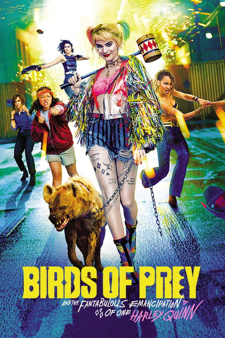Birds of Prey (and the Fantabulous Emancipation of One Harley Quinn) — posters 2