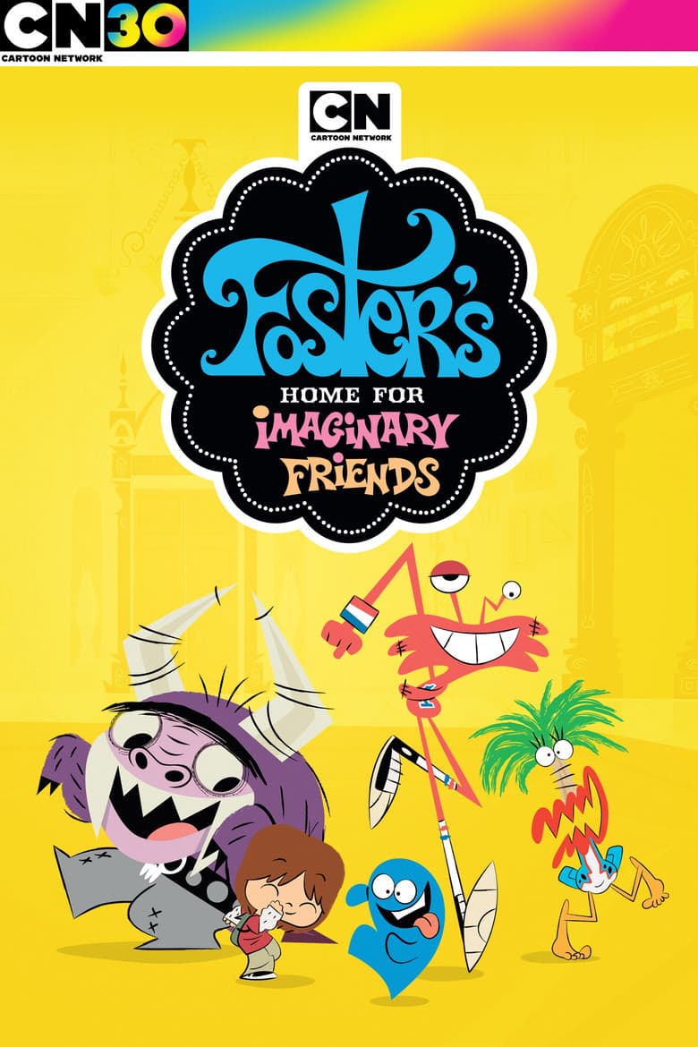 Foster's Home for Imaginary Friends — posters 8