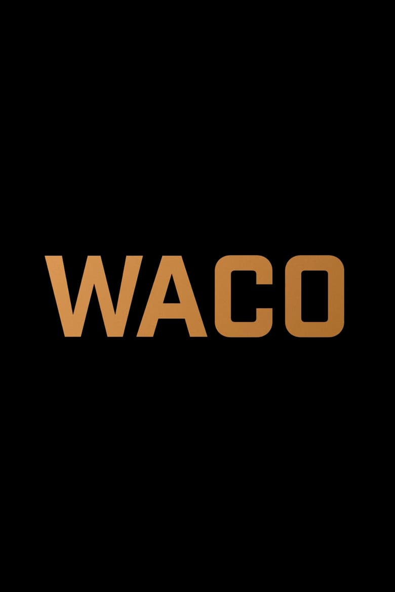 Waco — posters 4