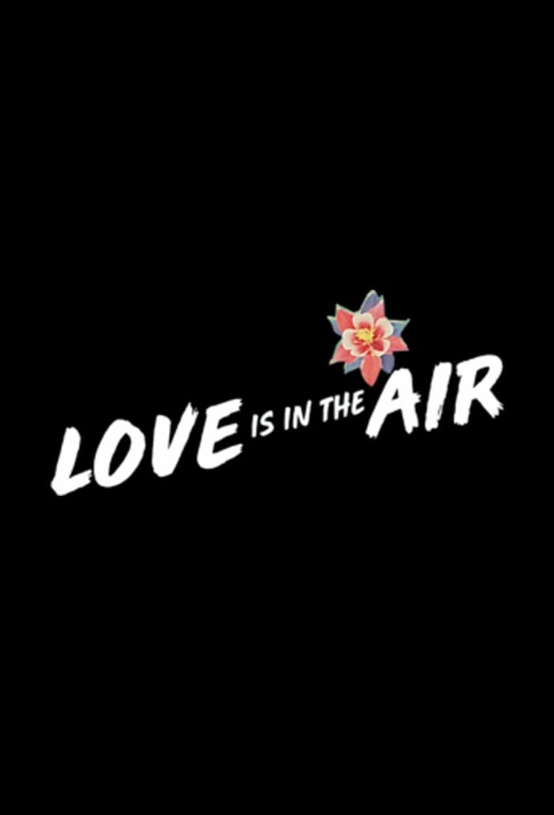 Love Is in the Air — posters 3