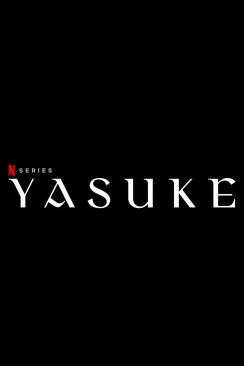 Yasuke — posters 6
