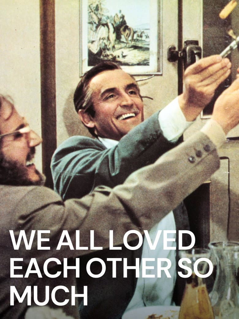 We All Loved Each Other So Much — posters 5