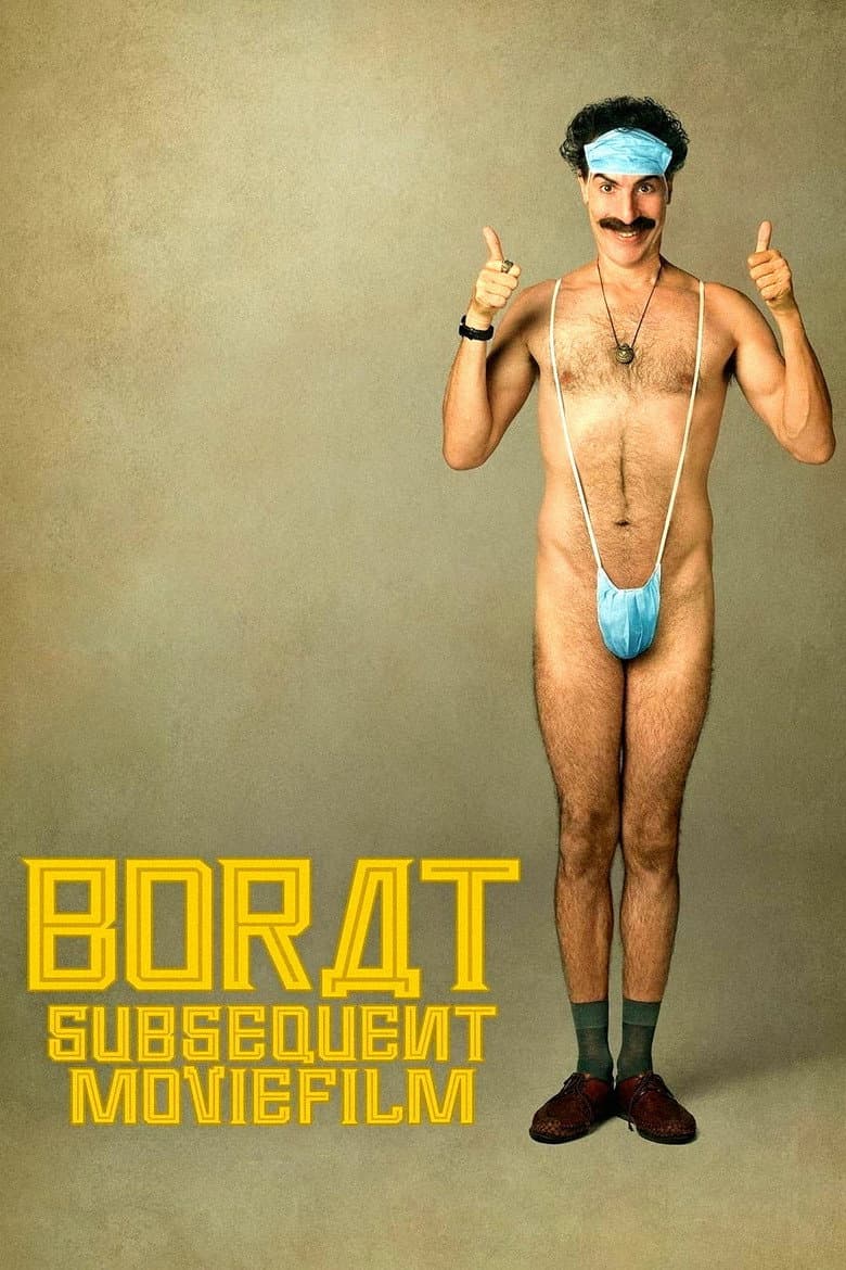 Borat Subsequent Moviefilm: Delivery of Prodigious Bribe to American Regime for Make Benefit Once Glorious Nation of Kazakhstan — posters 7