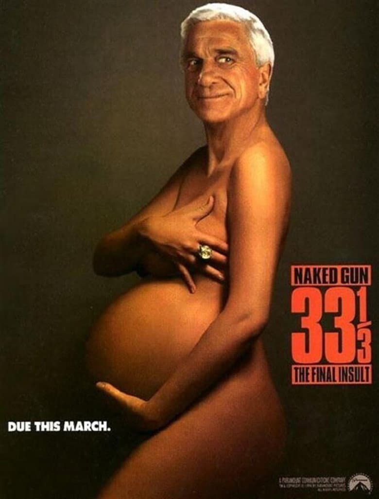 Naked Gun 33⅓: The Final Insult — posters 5