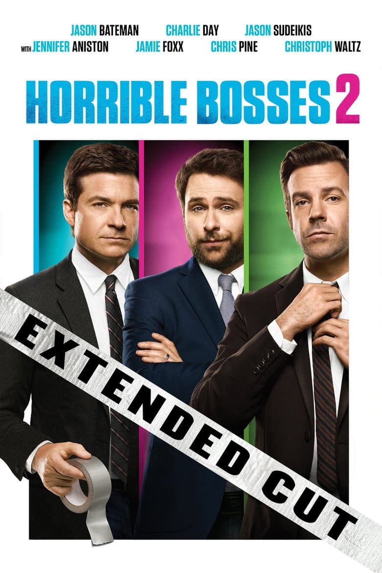 Horrible Bosses 2 — posters 7