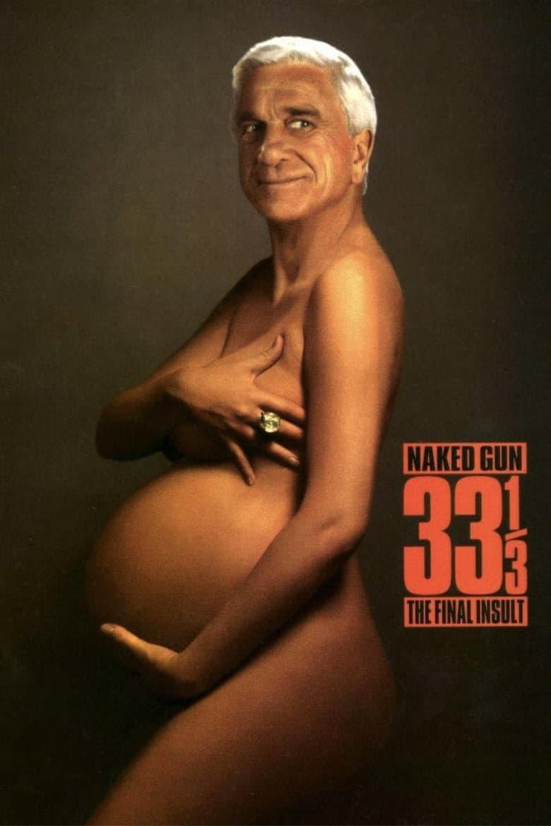 Naked Gun 33⅓: The Final Insult — posters 3