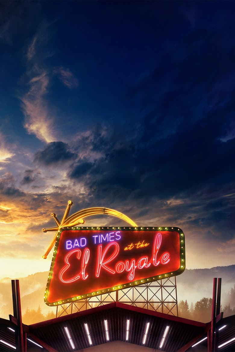 Bad Times at the El Royale — posters 3