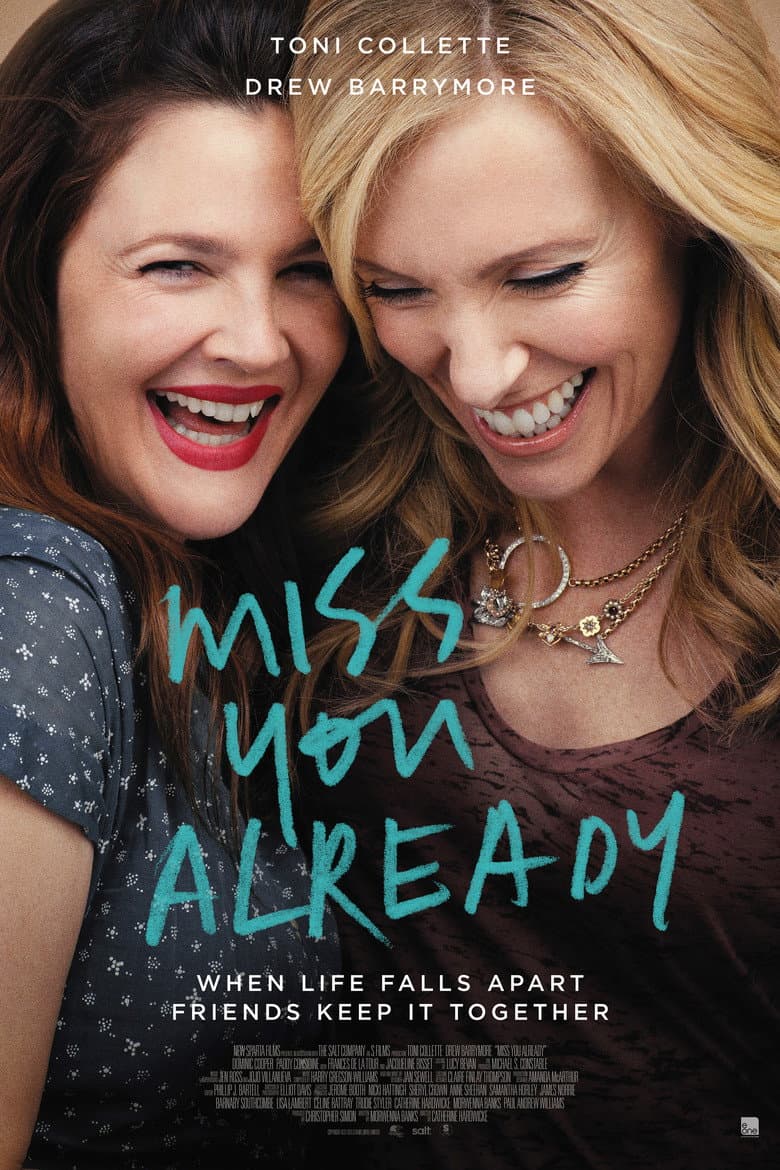 Miss You Already — posters 2