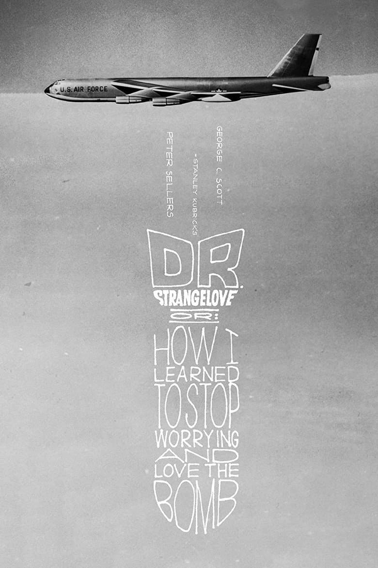 Dr. Strangelove or: How I Learned to Stop Worrying and Love the Bomb — posters 2