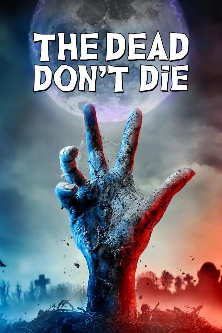 The Dead Don't Die — posters 8