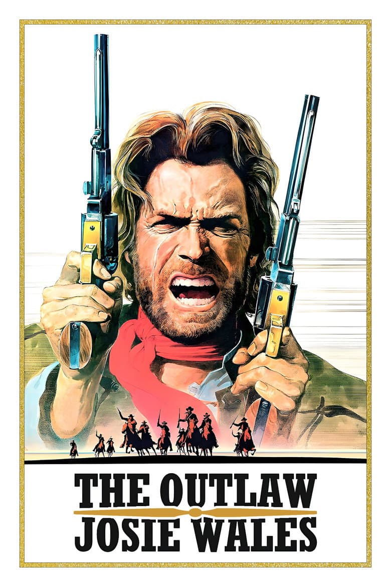 The Outlaw Josey Wales — posters 4