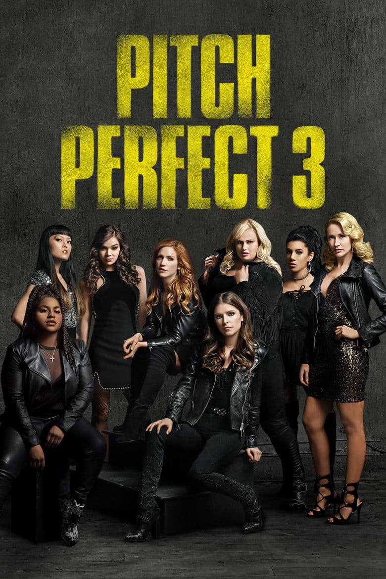 Pitch Perfect 3 — posters 2