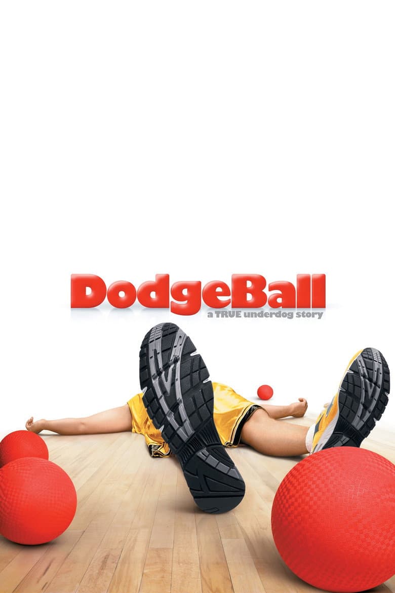 DodgeBall: A True Underdog Story — posters 2