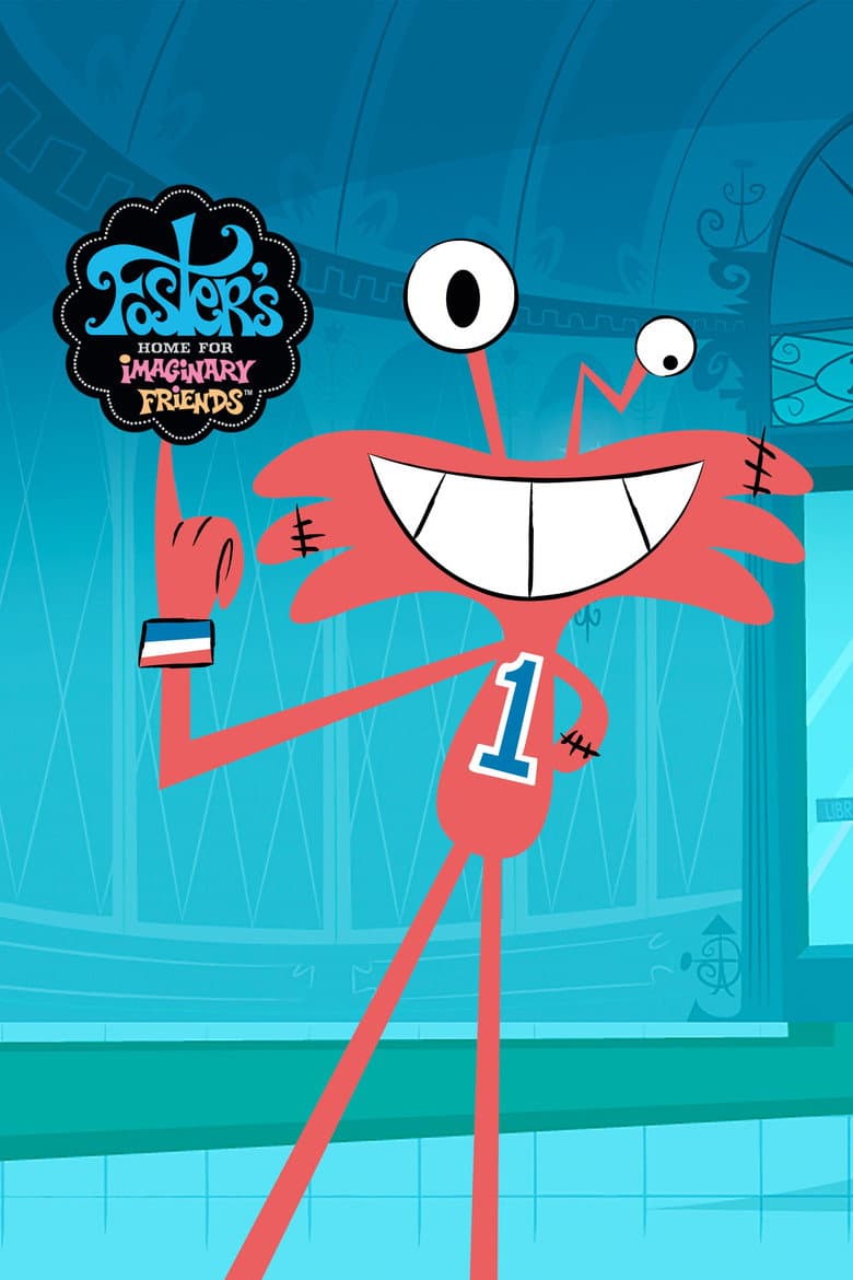 Foster's Home for Imaginary Friends — posters 7