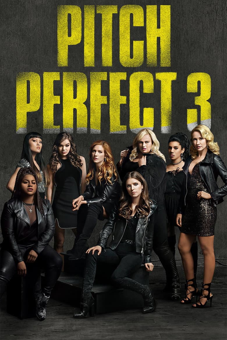 Pitch Perfect 3 — posters 6