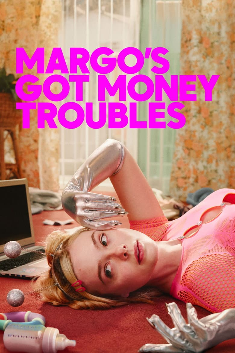 Margo's Got Money Troubles — posters 2